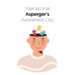 Celebrating Asperger Syndrome Awareness Day: Quick Facts and Insights